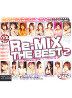 Ｒｅ－ＭＩＸ　ＴＨＥ　ＢＥＳＴ　２