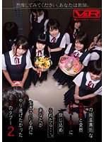 想像してみてください、あなたは教師。１０人の純真無垢な●学生と突然エレベーターに閉じ込め･･･